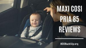 maxi cosi pria 85 reviews