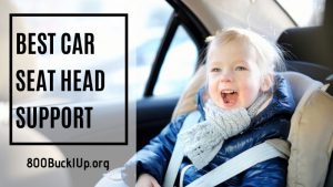 best car seat head support