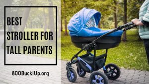 best stroller for tall parents