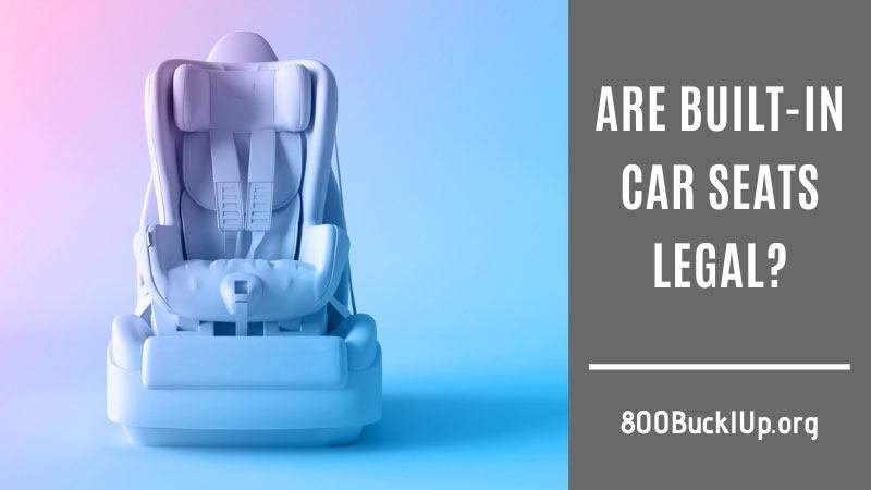 are built-in car seats legal